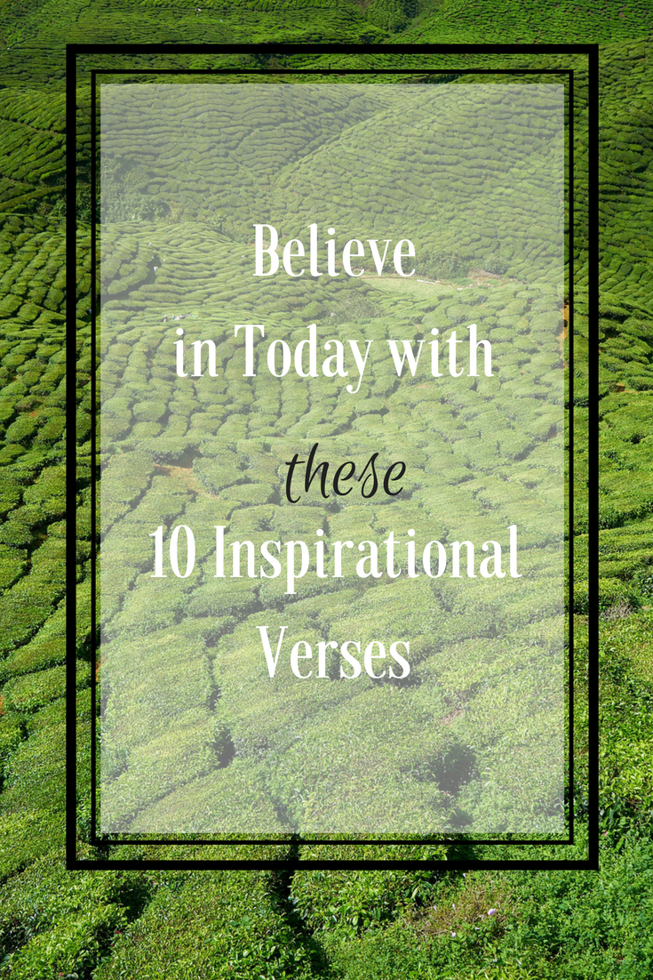 Motivational and Spiritual Scriptures to Get You through The Day