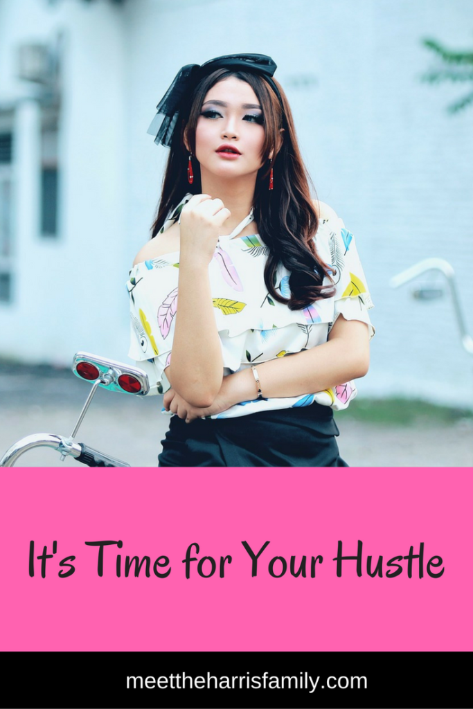 It's Time for Your Hustle. If you need inspiration, this is for you. If you need motivation, this is for you… and, if you don’t know what you need, this is definitely for you!