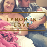 Meet Carli and Check Out Her Story About How She Labored in Love