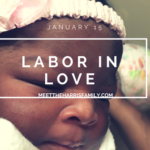 Labor in Love with Amandela and her beautiful baby girl