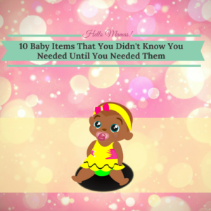 Going to a Baby Shower Soon? Check out these 10 Baby Items You Didn't Know You Needed Until You Needed Them-