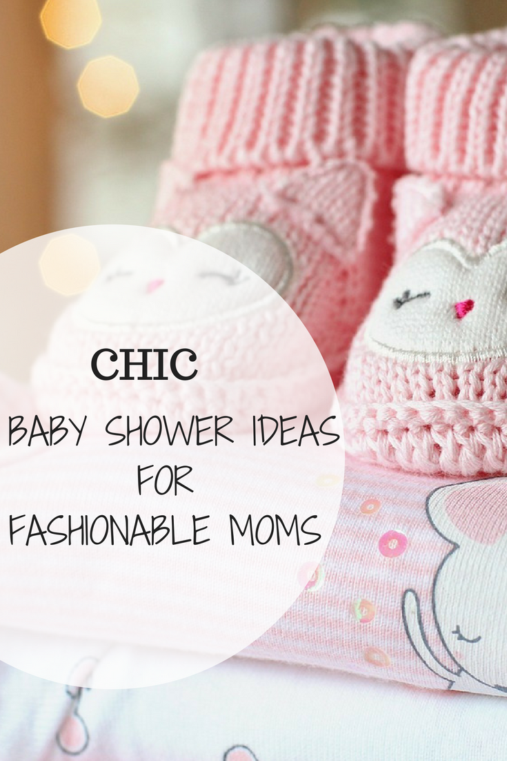 CHIC BABY SHOWER IDEAS FOR FASHIONABLE MOMS