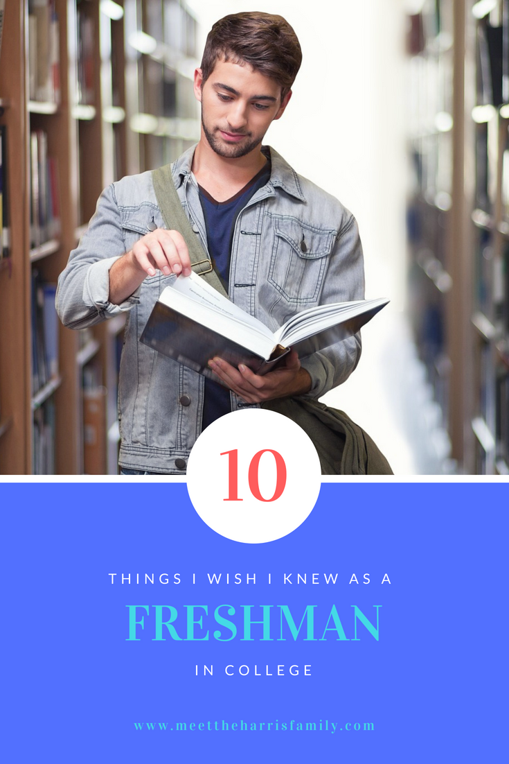 10 Things I Wish I Knew As A Freshman in College